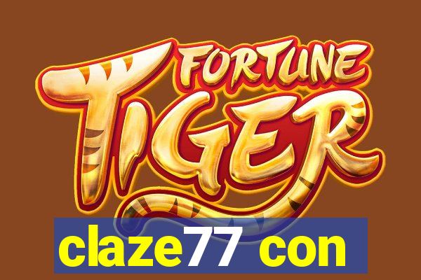 claze77 con